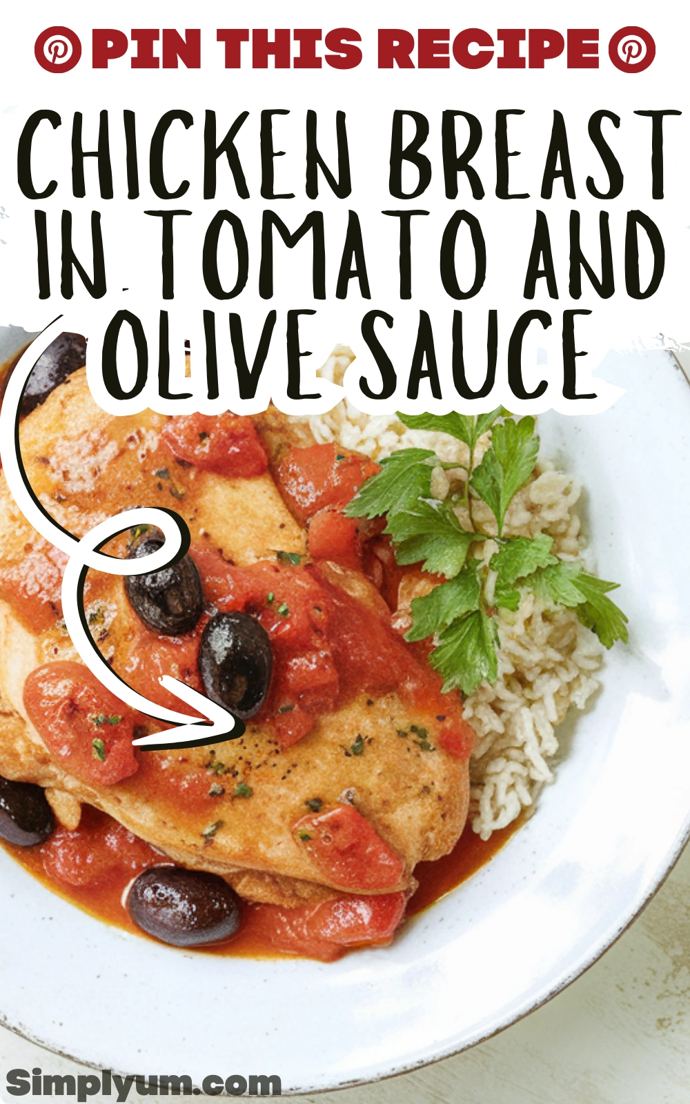 Chicken Breast in Tomato and Olive Sauce