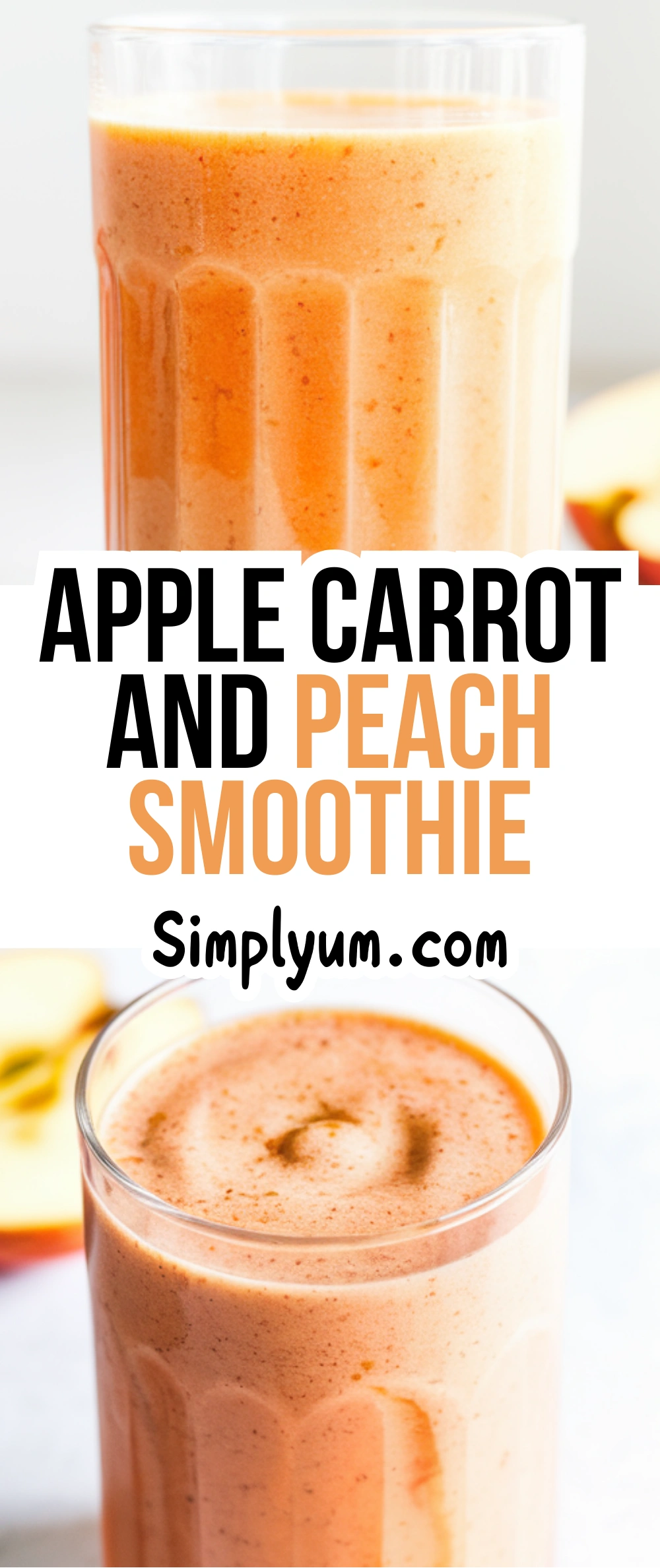 Apple Carrot and Peach Smoothie