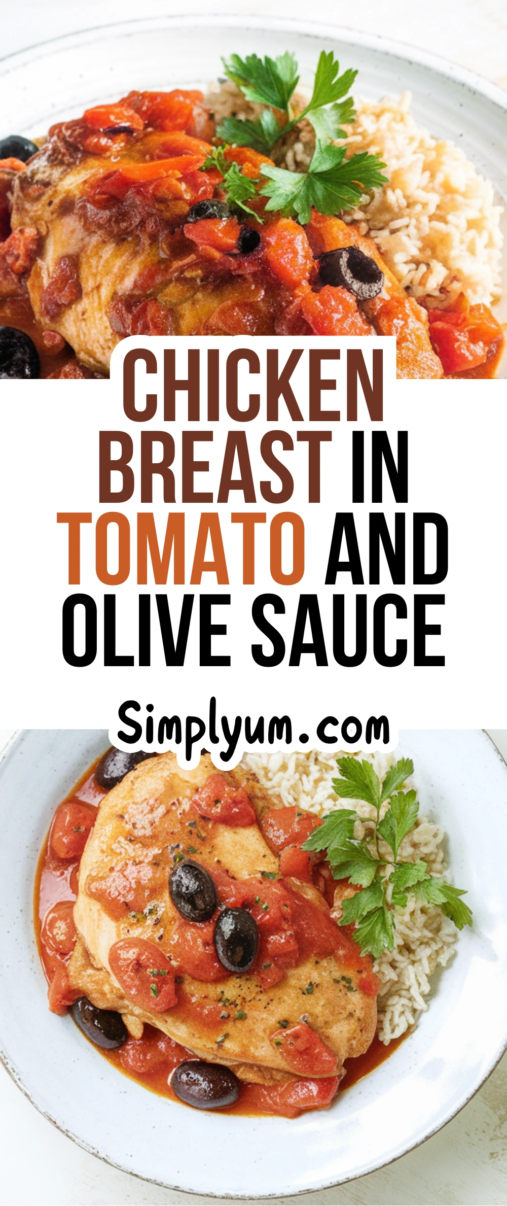 Chicken Breast in Tomato and Olive Sauce